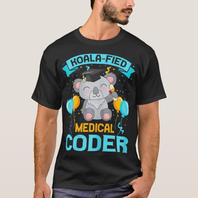 Koala Koalafied Medical Coder Nurse Graduat T-Shirt (Vorderseite)
