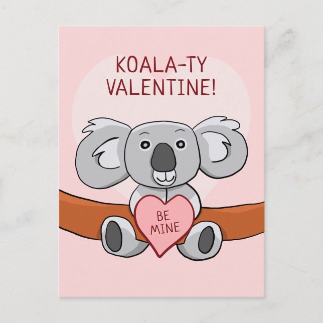 Koala Koality Be Mine Valentine Postkarte (Vorderseite)