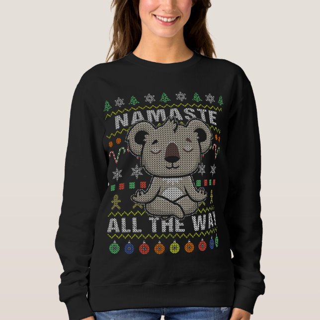 Koala Namaste Der ganze Weg über hässliche Weihnac Sweatshirt (Vorderseite)