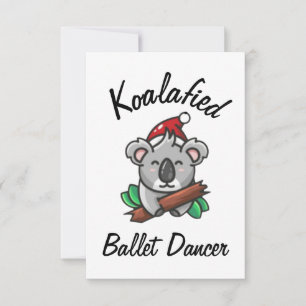 Koalafied Ballet Dancer Card Karte