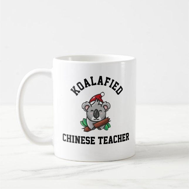 Koalafied Chinese Teacher Kaffeetasse (Links)