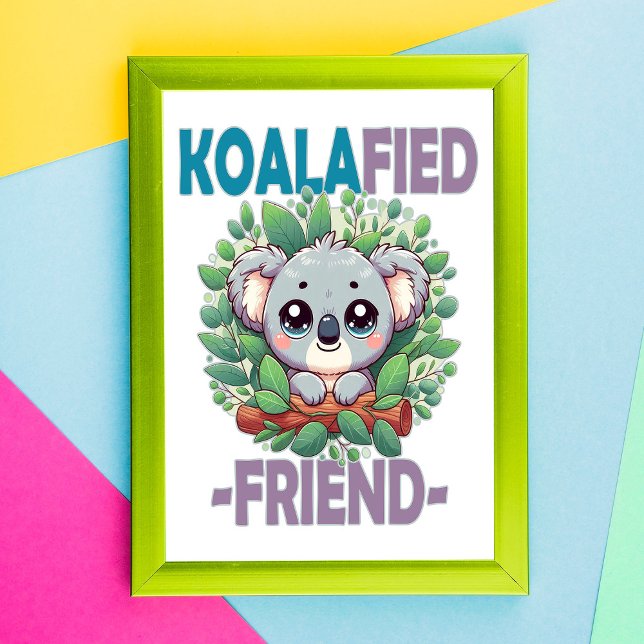 Koalafied Friend lustige Puppe Niedlich Baby Koala Fotodruck (Von Creator hochgeladen)