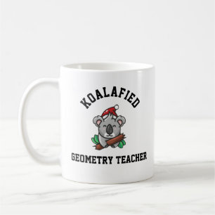 Koalafied Geometry Teacher Kaffeetasse