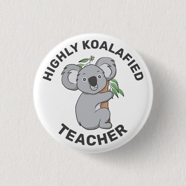 Koalafied Koala Qualified Teacher Button (Vorderseite)