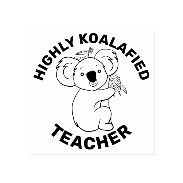 Koalafied Koala Qualified Teacher Gummistempel (Prägung)