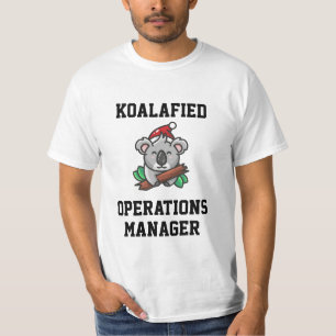 Koalafied Operations Manager T - Shirts