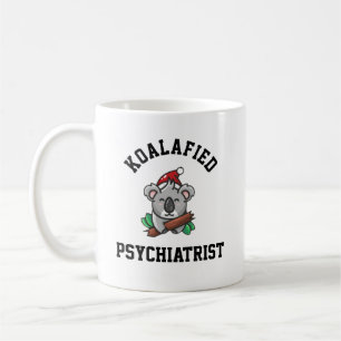 Koalafied Psychiatrist Kaffeetasse