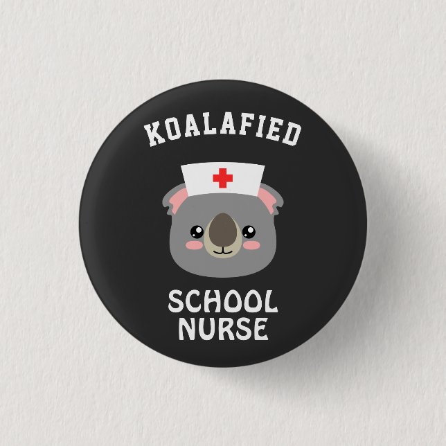 Koalafied School Nurse Button (Vorderseite)
