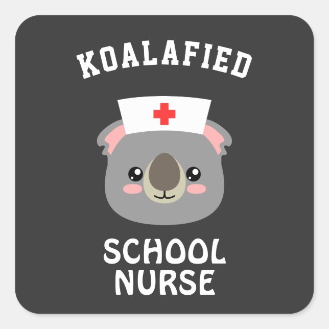 Koalafied School Nurse Quadratischer Aufkleber (Vorderseite)