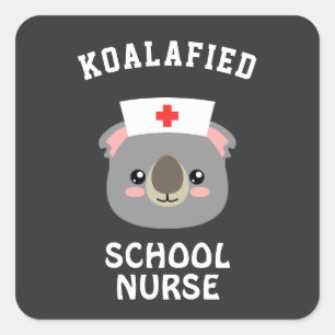 Koalafied School Nurse Quadratischer Aufkleber
