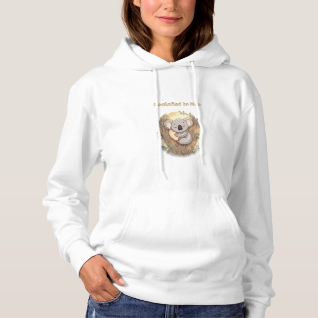 *"Koalafied to Nap – Cute Sleepy Koala  Hoodie (Vorderseite)
