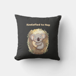 "Koalafied to Nap – Cute Sleepy Koala T-Shirt" Kissen