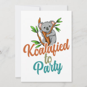 Koalafied to Party Qualifizierter Pun Niedlich und Einladung