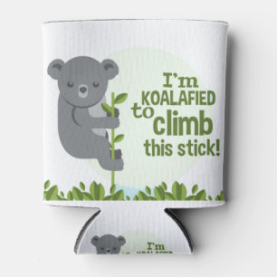 Koalafied zu klettern, Funny Cool Koala Dosenkühler