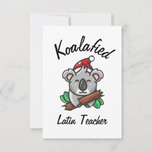 Koalafizierte Latein-Lehrer-Karte Karte