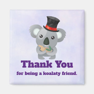 Koalaty Friend Pun Niedlich Koala in Top Hat Magnet