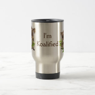 Koalified Quote Fun Koala Bear Australisch Reisebecher