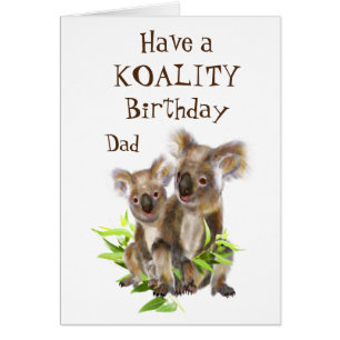 Koality Birthday Vater Funny Animal Koala Bear
