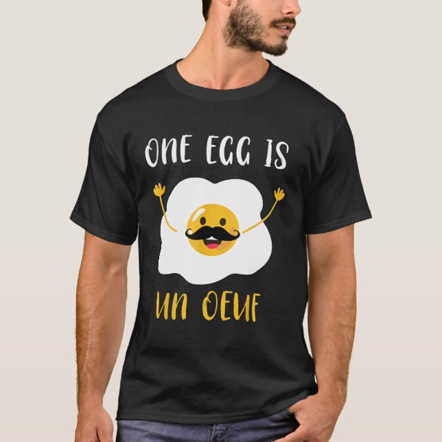 Koch - Ein Ei ist Un Oeuf Funny French Egg Joke Yo T-Shirt (Vorderseite)