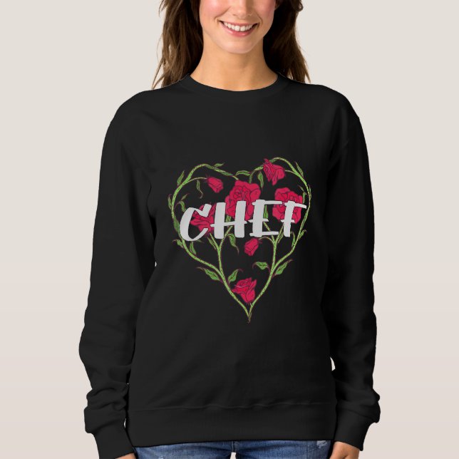Koch Herz Rose Koch Kochen Kochen Sweatshirt (Vorderseite)