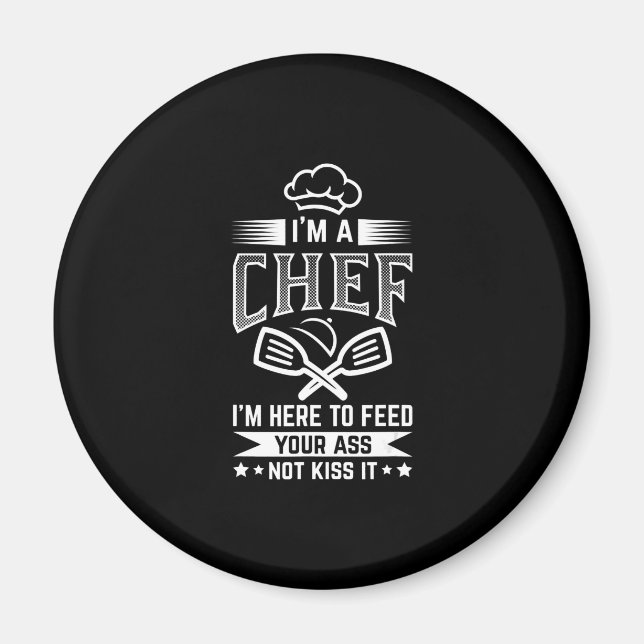 Koch hier Fütterte Kiss nicht kochen Lover Funny G Magnet (Vorne)
