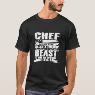 Koch - Koch, weil man einen Freakin-Phantastisch n T-Shirt