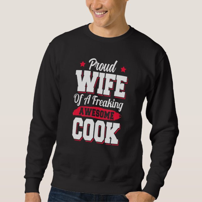 Koch Küche Kochen Koch Ehefrau Sweatshirt (Vorderseite)