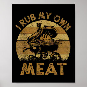 Koch Vater I Rub My Own Meat Grillen Funny Barbequ Poster