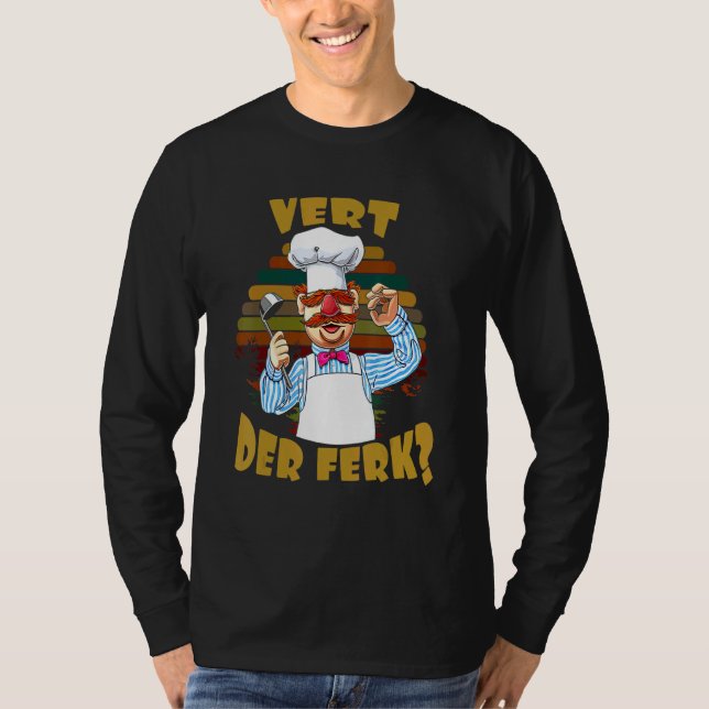Koch Vert Der Ferk T-Shirt (Vorderseite)