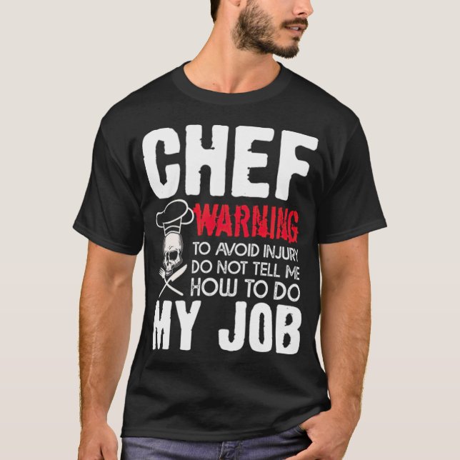 Koch-Warnung sagt mir nicht, wie ich meinen Geburt T-Shirt (Vorderseite)