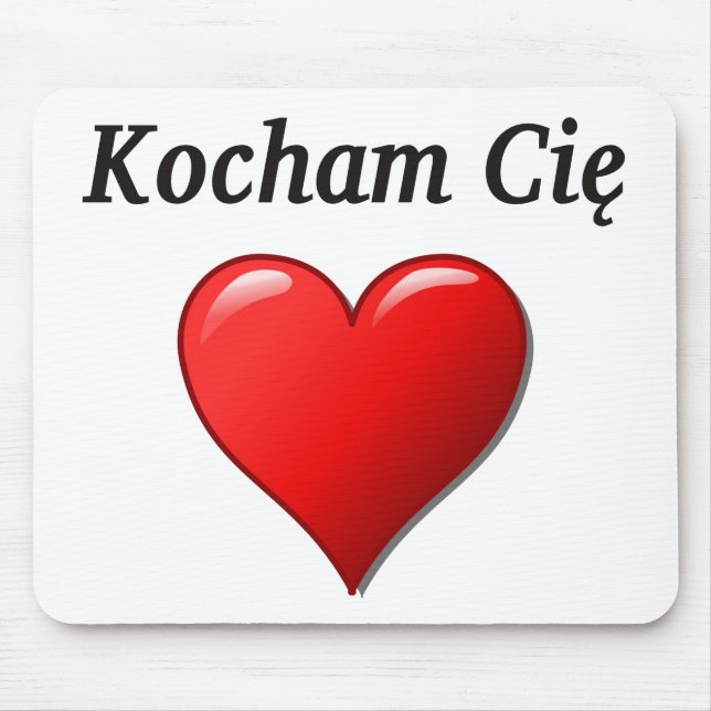 Kocham Cię - i-Liebe Sie auf Polnisch Mousepad (Vorne)
