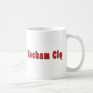 Kocham Cie - I Liebe Sie Tasse