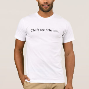 Köche sind, für Männer köstlich! T-Shirt