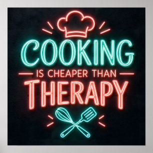 Kochen ist billiger als Therapie Poster