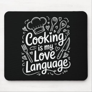 Kochen ist meine Liebessprache, kulinarischer Koch Mousepad