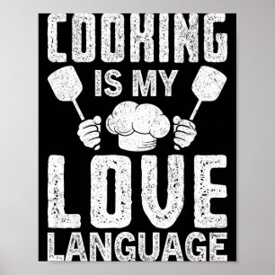 Kochen ist meine Liebessprache Lustige Chefzitat  Poster