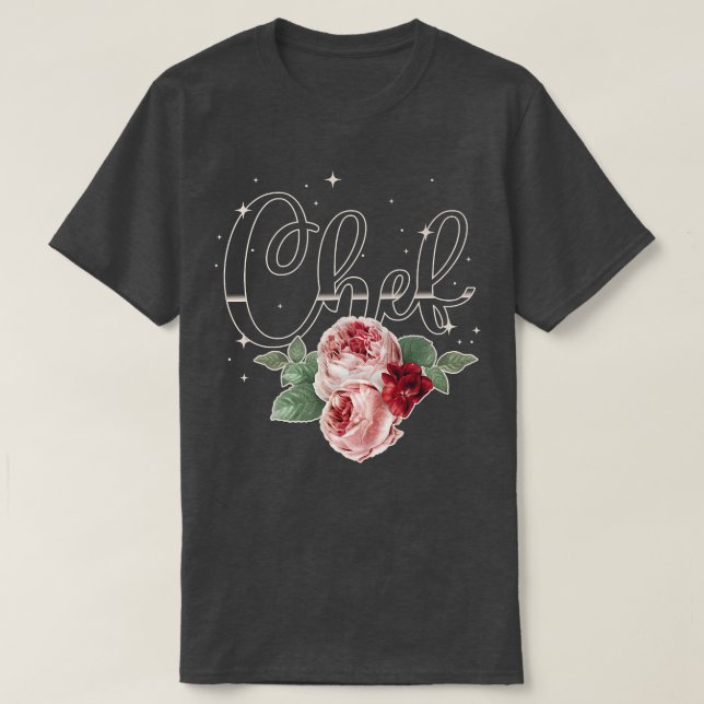 Kochen Koch Rose Blume Floral Küche Koch T-Shirt (Design vorne)