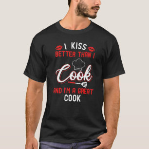 Kochen Koch Vintag Küss besser als kochen Spaß T-Shirt