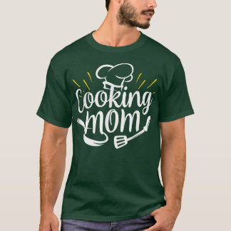 Kochen Mama Kochen Mutter Mama Mütter Tag T-Shirt