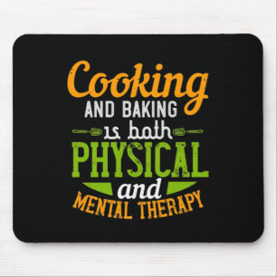 Kochen und Backen ist sowohl physisch als auch psy Mousepad