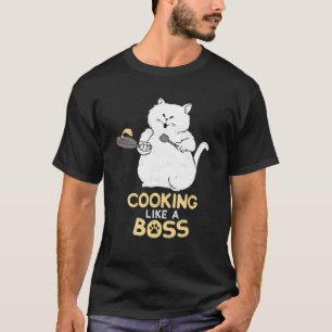 Kochende Katze kocht wie ein Boss T-Shirt