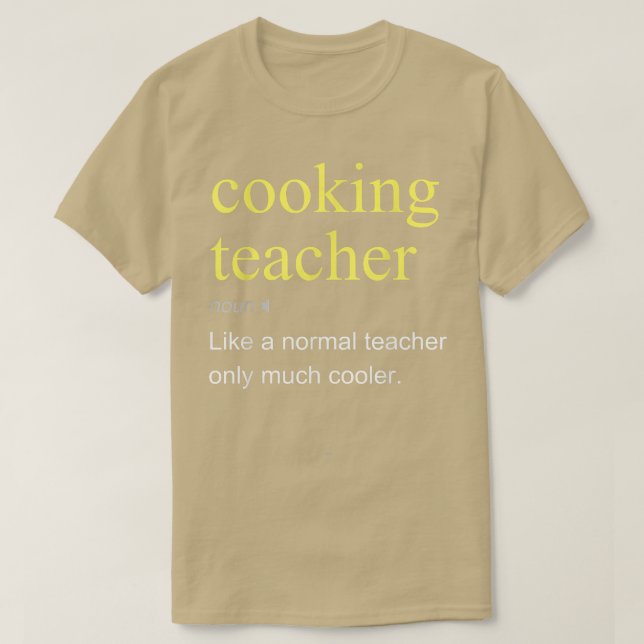 Kochlehrer Definition Cool Funny Funny T-Shirt (Design vorne)
