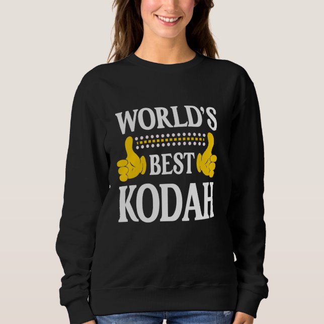 Kodah Persönlicher Name Funny First Name World's B Sweatshirt (Vorderseite)