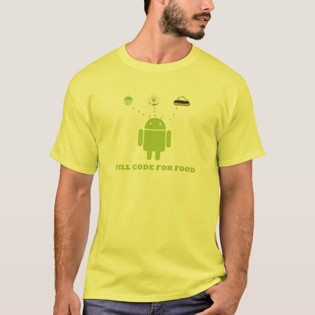 Kodiert für Nahrung (androider Softwareentwickler) T-Shirt (Vorderseite)