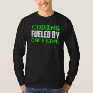 Kodierung durch Koffein-Redewendungen Coder-Code-P T-Shirt