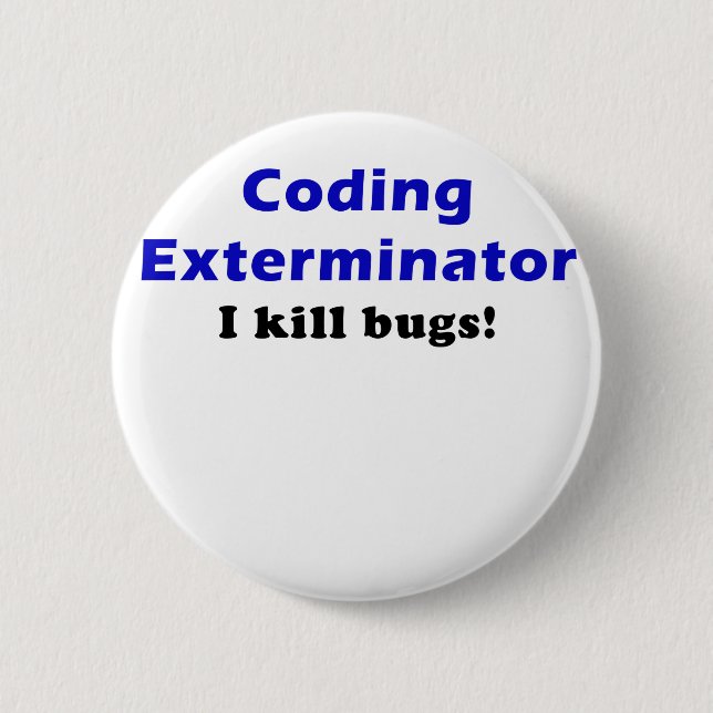 KodierungExterminator töte ich Wanzen Button (Vorderseite)
