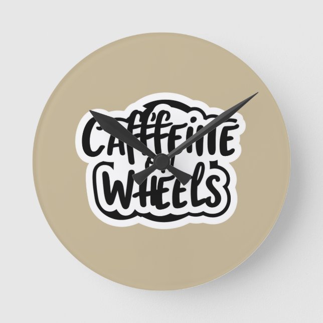 Koffein auf Rädern Runde Wanduhr (Vorderseite)