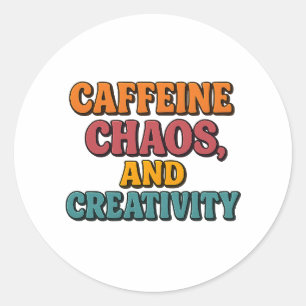 Koffein Chaos und Kreativitätsaufkleber- Funky Ret Runder Aufkleber