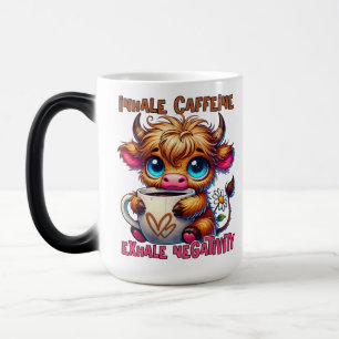 Koffein einatmen, Negativität ausatmen  Verwandlungstasse