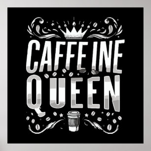 Koffein Königin Poster